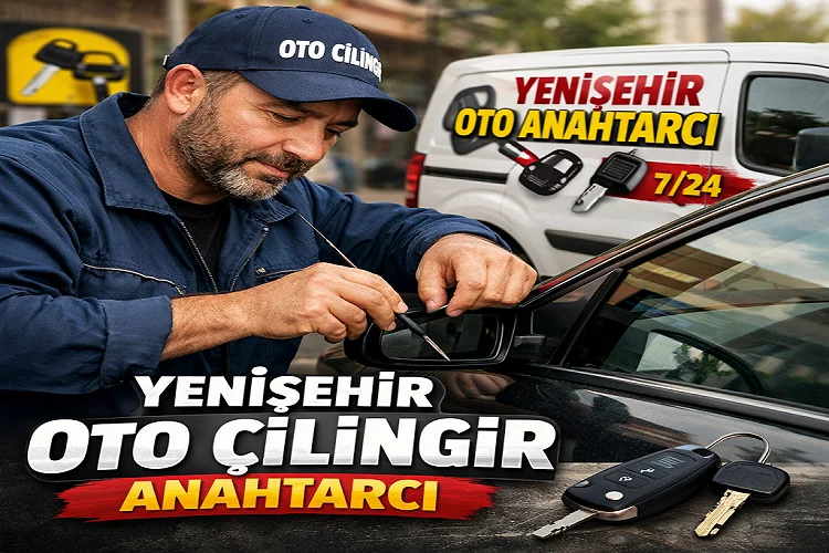 Yenişehir Oto Çilingir Anahtarcı